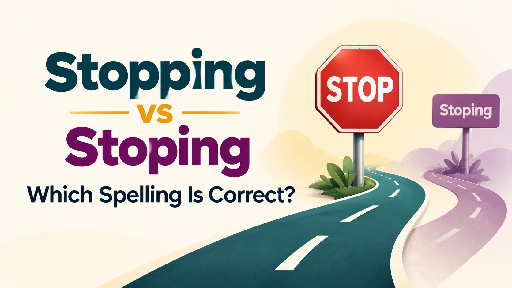Stopping vs Stoping: Which Spelling Is Correct?